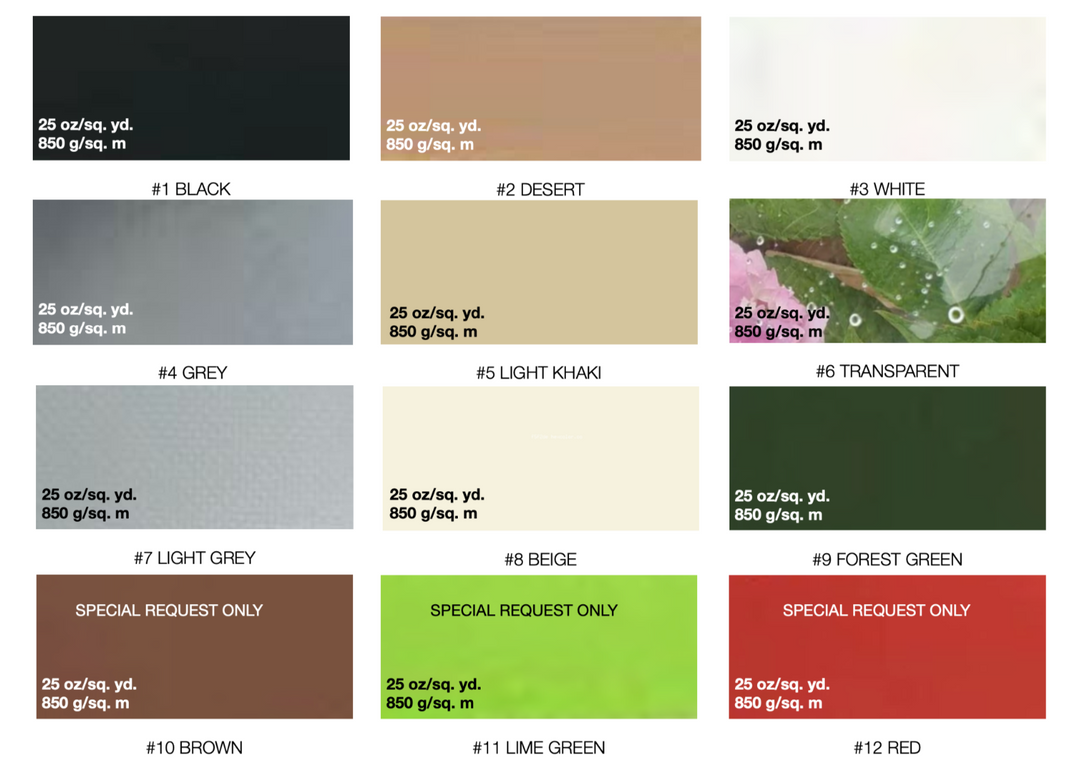 PVC dome tent color options offered by Glamping Dome Store. Includes 12 color choices with a material weight of 25 oz/sq. yd (850 g/sq. m): #1 Black, #2 Desert, #3 White, #4 Grey, #5 Light Khaki, #6 Transparent, #7 Light Grey, #8 Beige (special request only), #9 Forest Green, #10 Brown (special request only), #11 Lime Green (special request only), and #12 Red (special request only). Ideal for customizing geodesic dome tents to suit various environments and aesthetic preferences.