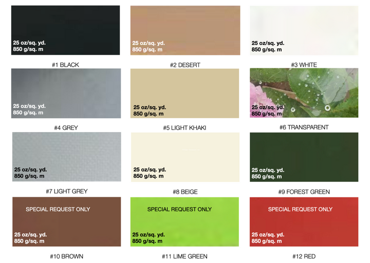PVC dome tent color options offered by Glamping Dome Store. Includes 12 color choices with a material weight of 25 oz/sq. yd (850 g/sq. m): #1 Black, #2 Desert, #3 White, #4 Grey, #5 Light Khaki, #6 Transparent, #7 Light Grey, #8 Beige (special request only), #9 Forest Green, #10 Brown (special request only), #11 Lime Green (special request only), and #12 Red (special request only). Ideal for customizing geodesic dome tents to suit various environments and aesthetic preferences.